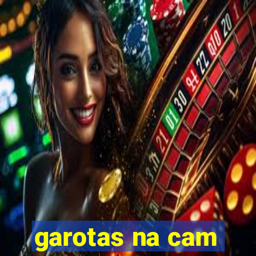 garotas na cam